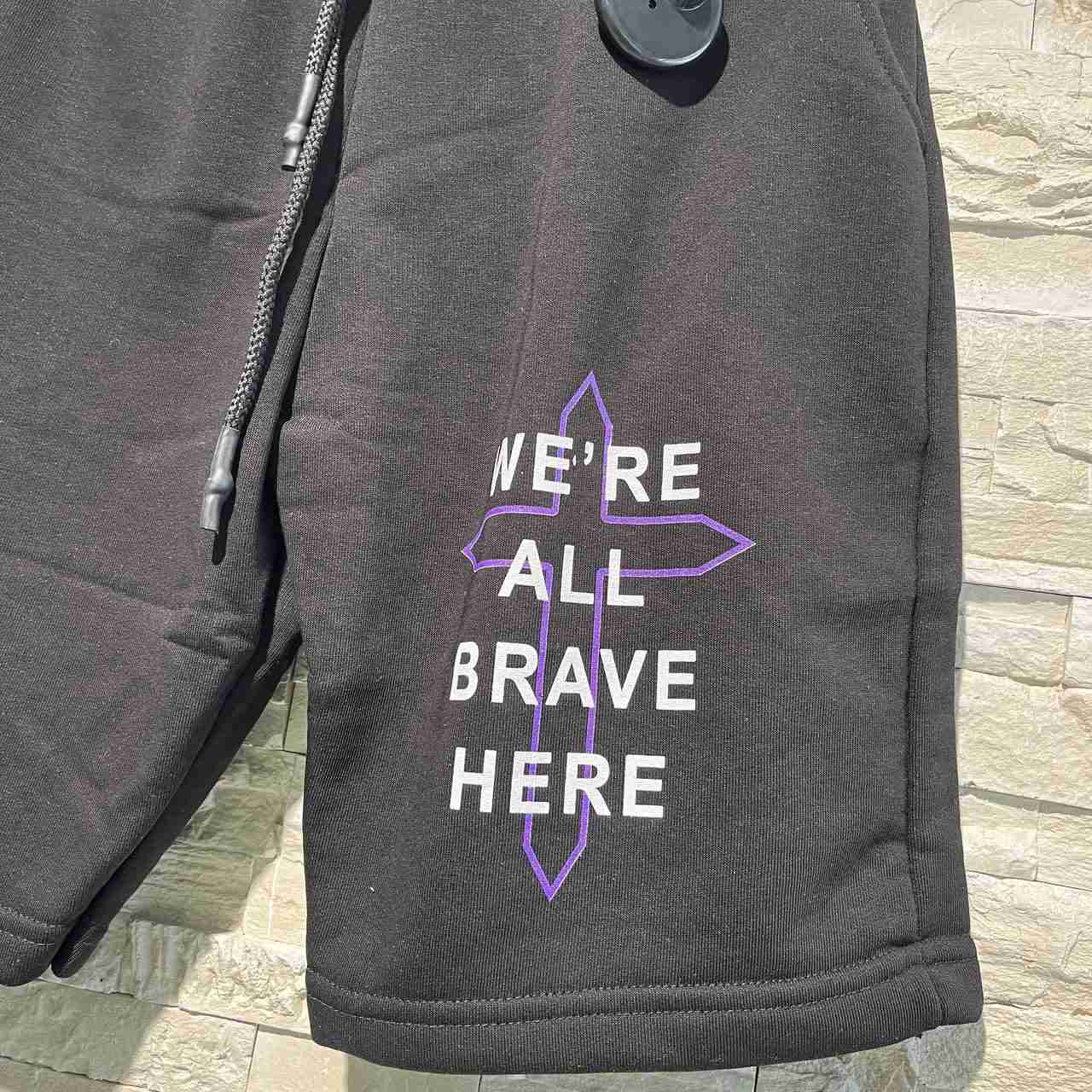 Pantaloncini we’re all brave here