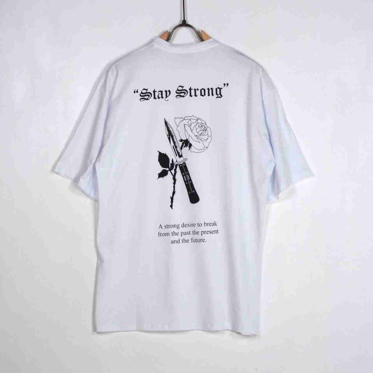 T-shirt stay strong